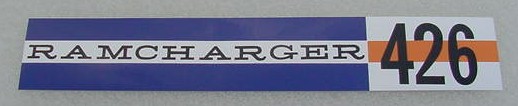 63 64 65 Dodge RAMCHARGER 426 V/C DECAL NEW