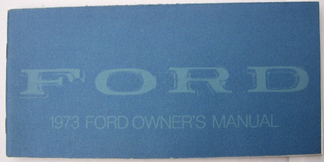 1973 Ford Galaxie LTD Owners Manual USED ORIGINAL