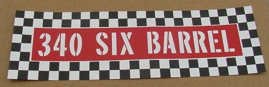 340 6 Barrel A/C Decal 70 Cuda AAR NEW